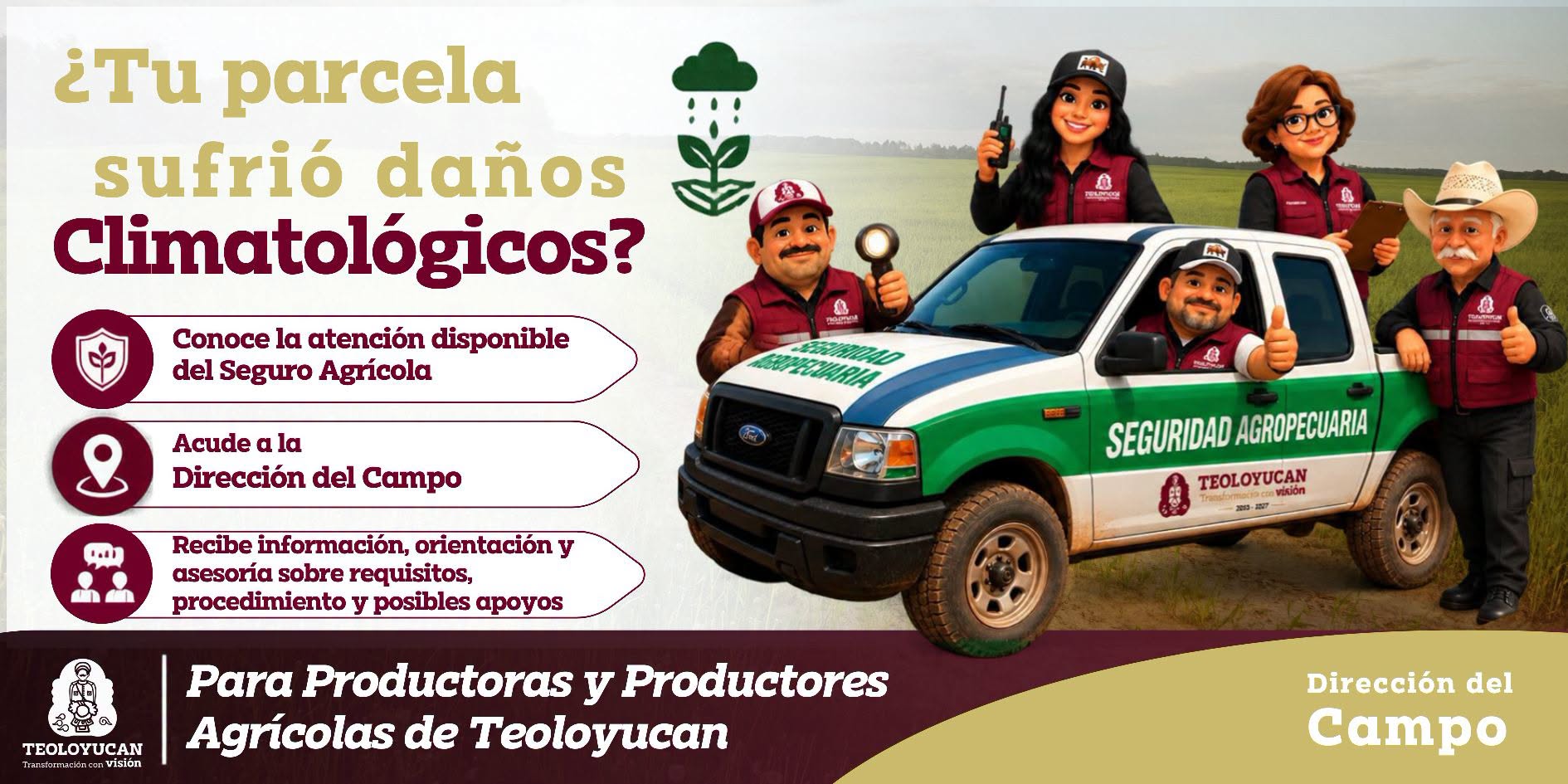 Atención disponible mediante el Seguro Agrícola
